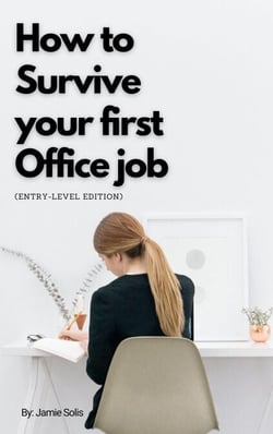 How to Survive your First Office Job - 1, #1