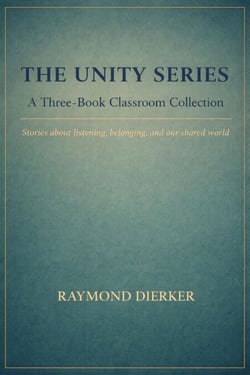 The Unity Series: A Three-Book Classroom Collection - Unity Classroom Collection, #1