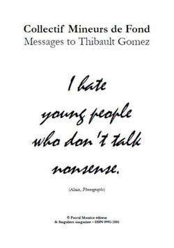 Collectif Mineurs de Fond : Messages to Thibault Gomez - Artists &amp; Satires, #7