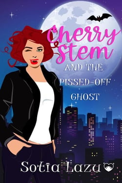 Cherry Stem and the Pissed-off Ghost - Cherry Stem - Paranormal Private Investigator, #1
