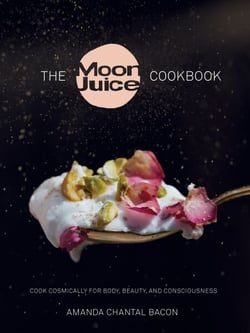 The Moon Juice Cookbook - Cook Cosmically for Body, Beauty, and Consciousness