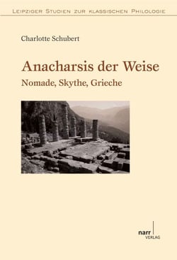 Anacharsis der Weise - Nomade, Skythe, Grieche