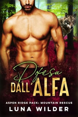 Difesa Dall'Alfa - Aspen Ridge Pack: Mountain Rescue, #1