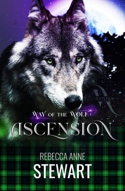 Way of the Wolf: Ascension (The Wulvers Series Book 1) - The Wulvers Series, #1