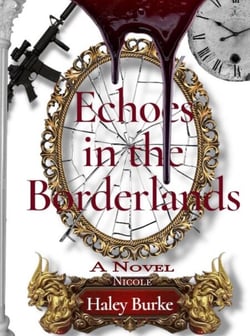 Echoes in the Borderlands - The Echoes Cycle, #0