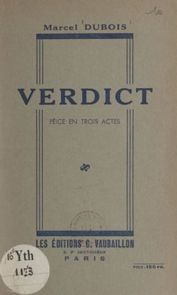 Verdict - Pièce en trois actes