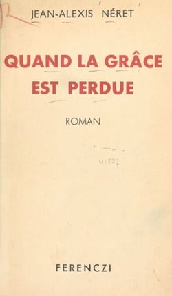 Quand la grâce est perdue
