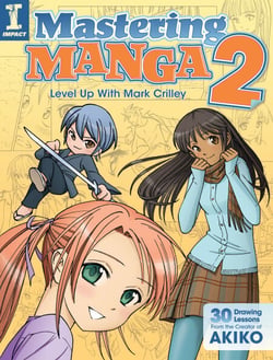 Mastering Manga 2 - Level Up with Mark Crilley