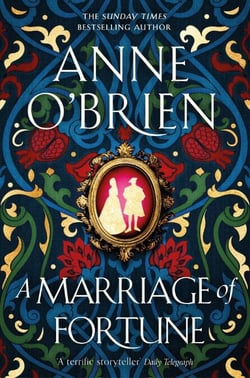 A Marriage of Fortune - The captivating historical novel from the Sunday Times bestselling author