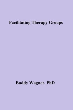 Facilitating Therapy Groups - Therapy Books, #3