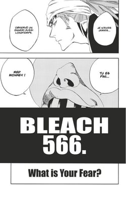 Bleach - T63 - Chapitre 566 - WHAT IS YOUR FEAR?