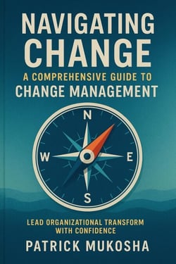 “Navigating Change: A Comprehensive Guide to Change Management” - GoodMan, #1