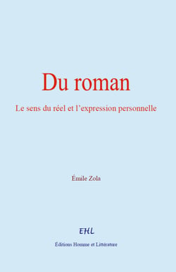 Du roman - Le sens du réel et l’expression personnelle