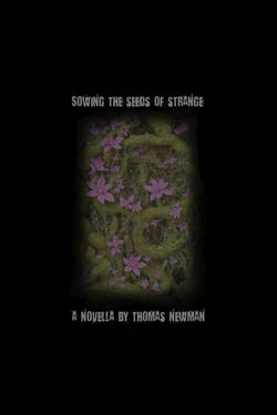 Sowing The Seeds of Strange