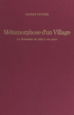 Métamorphose d'un village - La Robertsau de 1900 à nos jours