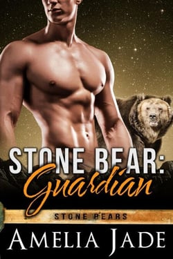 Stone Bear: Guardian - Stone Bears, #3