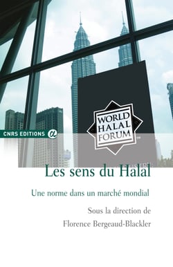 Les sens du Halal - Une norme dans un marché mondial