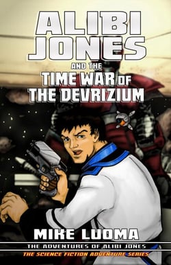 Alibi Jones and the Time War of The Devrizium - The Adventures of Alibi Jones, #3