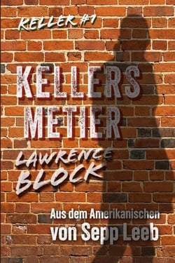 Kellers Metier - Keller, #1