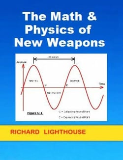 The Math &amp; Physics of New Weapons