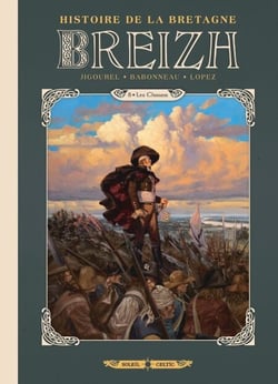 Breizh Histoire de la Bretagne T08 - Les Chouans