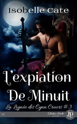 L'expiation de Minuit - La lignée des Cynn Cruors #3