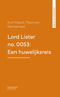 Lord Lister no. 0053: Een huwelijksreis