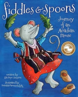 Fiddles and Spoons - Journey of an Acadian Mouse