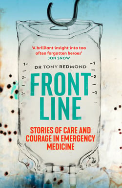 Frontline - Saving Lives in War, Disaster and Disease