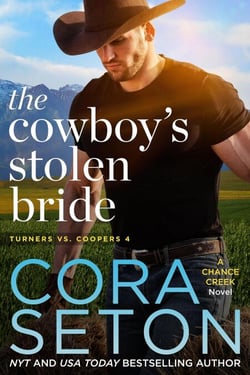 The Cowboy's Stolen Bride - Turners vs Coopers of Chance Creek, #4