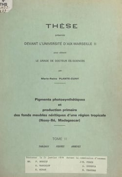 Pigments photosynthétiques et production primaire des fonds meubles néritiques d'une région tropicale (Nosy-Bé, Madagascar) (2) - Thèse présentée devant l'Université d'Aix-Marseille II, pour obtenir le grade de Docteur ès-sciences