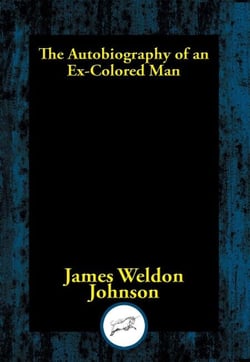 The Autobiography of an Ex-Colored Man