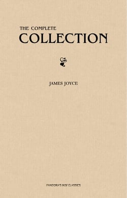James Joyce: The Complete Collection