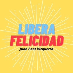 Libera Felicidad