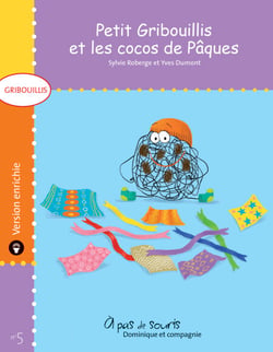 Petit Gribouillis et les cocos de Pâques - version enrichie