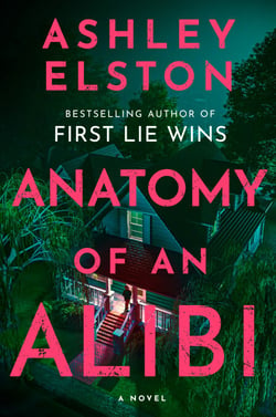 Anatomy of an Alibi - A Novel