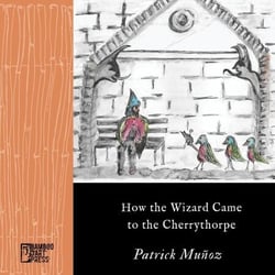How the Wizard Came to the Cherrythorpe