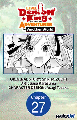 Level 0 Demon King Becomes an Adventurer in Another World #027