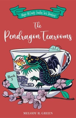 The Pendragon Tea Rooms - The Maggie McCready Travelling Tarot Adventures, #3