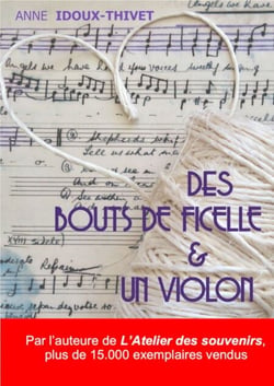 Des bouts de ficelle et un violon
