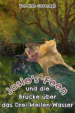 Josie's Feen und die  Brücke über das Drei-Meilen-Wasser - 1, #2