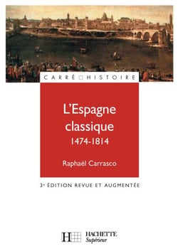 L'Espagne classique 1474 - 1814 - Ebook epub - 3e édition