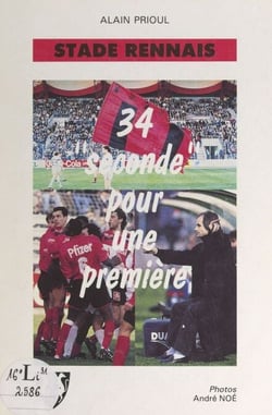 34 "seconde" pour une première - Stade rennais