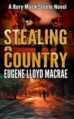 Stealing a Country - A Rory Mack Steele Novel