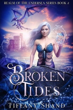 Broken Tides - Realm of the Undersea, #2