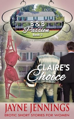 Claire's Choice - B &amp; B Passion, #3