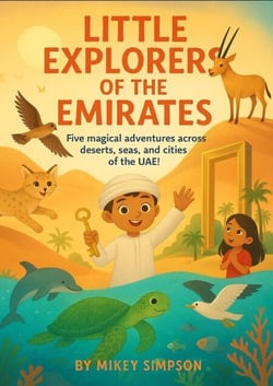 Little Explorers of the Emirates - Book 1 - Little Explorers of the Emirates, #1