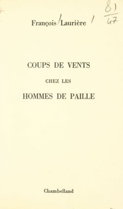 Coups de vents chez les hommes de paille