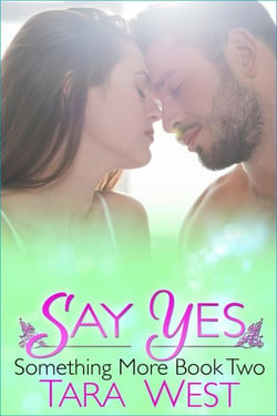 Say Yes - Something More, #2