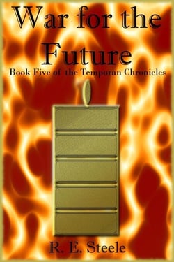 War for the Future - The Temporan Chronicles, #5